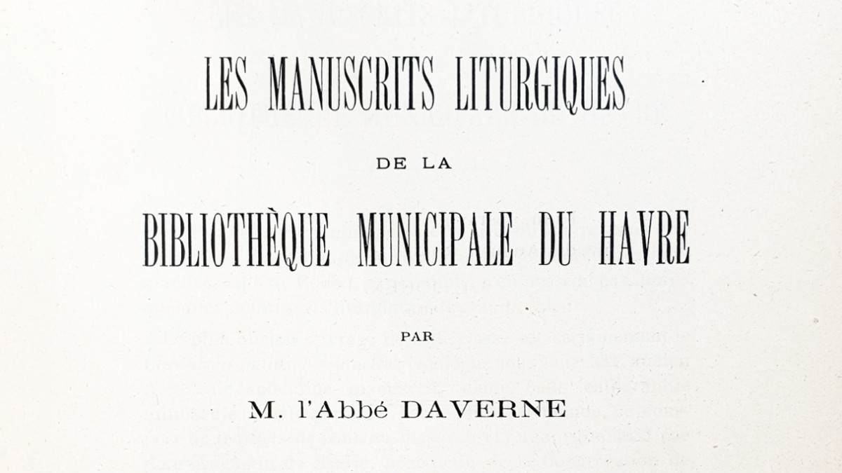 2019.01.19 - Manuscrits liturgiques de la bibliothèque du Havre