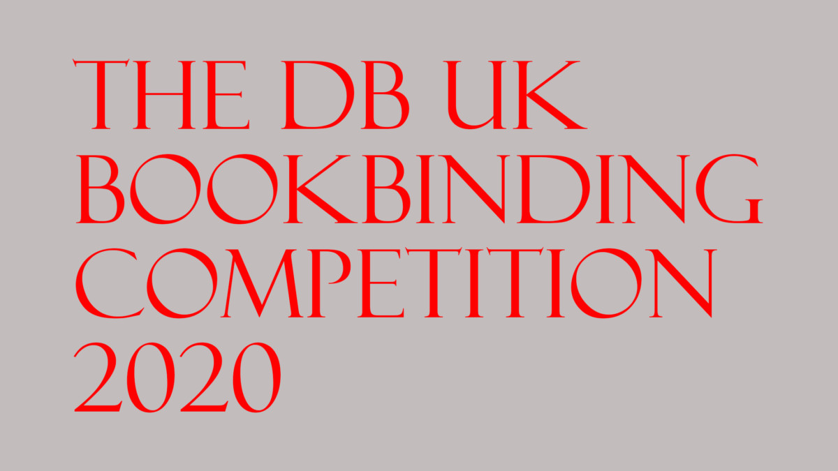2019.10.06 - Designer Bookbinders - DB UK Competition 2020