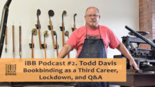 2020.05.04 - iBB Podcast #2. Todd Davis - Middlesex Bindery - Bookbinding as a Third Career, Lockdown, Q&A
