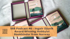 2020.05.25 - iBB Podcast #6 - Ingeir Djuvik - Award-Winning Hobbyist Bookbinder from Norway