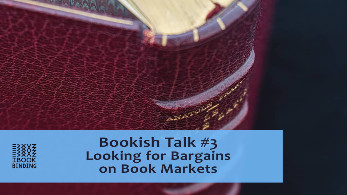 Bookish Talk #3 - Looking for Bargains on Book Markets